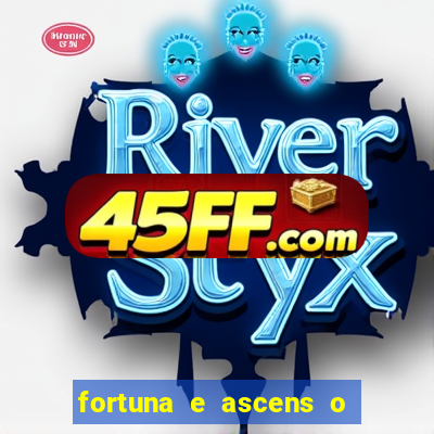 fortuna e ascens o livro pdf download
